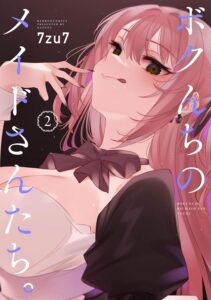 Manga cover featuring a pink-haired girl with green eyes, wearing a black bow, close-up tilted angle, volume 2 indicated. Text in Japanese along the sides.